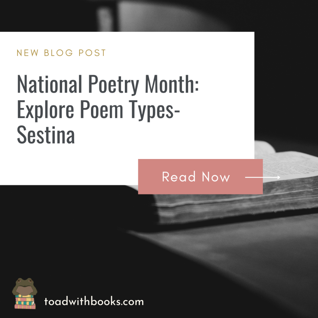 National Poetry Month: Explore Sestina